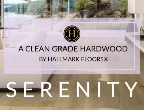 Introducing Serenity, by Hallmark Floors